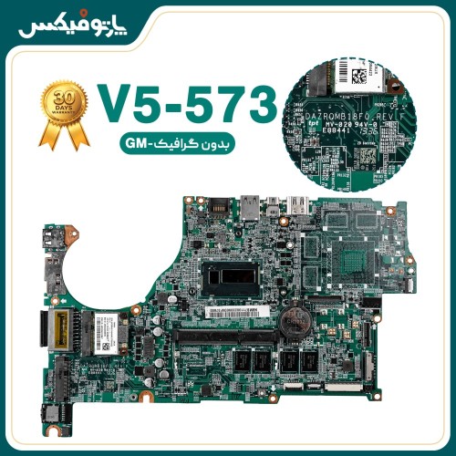 مادربرد لپ تاپ ایسر V5-573P I7 بدون گرافیک
